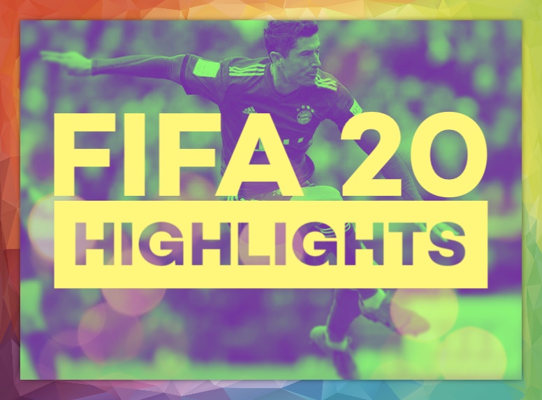 FIFA 20 Highlights